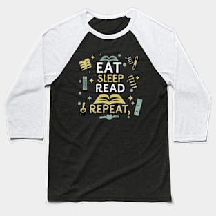 Eat Sleep Read Repeat, Funny Reading Baseball T-Shirt